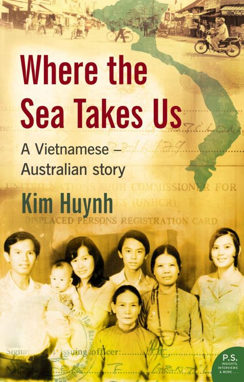 Cover of the book Where The Sea Takes Us by Kim Huynh, 4th Estate