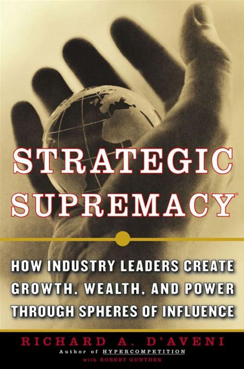 Cover of the book Strategic Supremacy by Richard A. D'aveni, Free Press