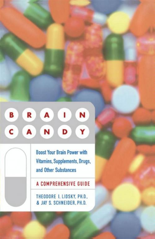 Cover of the book Brain Candy by Jay Schneider, Theodore Lidsky, Touchstone