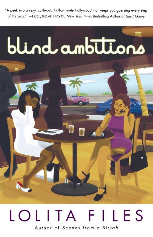 Cover of the book Blind Ambitions by Lolita Files, Simon & Schuster