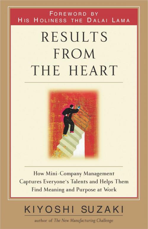 Cover of the book Results from the Heart by Kiyoshi Suzaki, Free Press