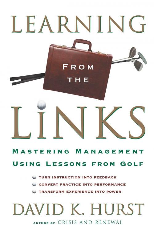 Cover of the book Learning From the Links by David K. Hurst, Free Press