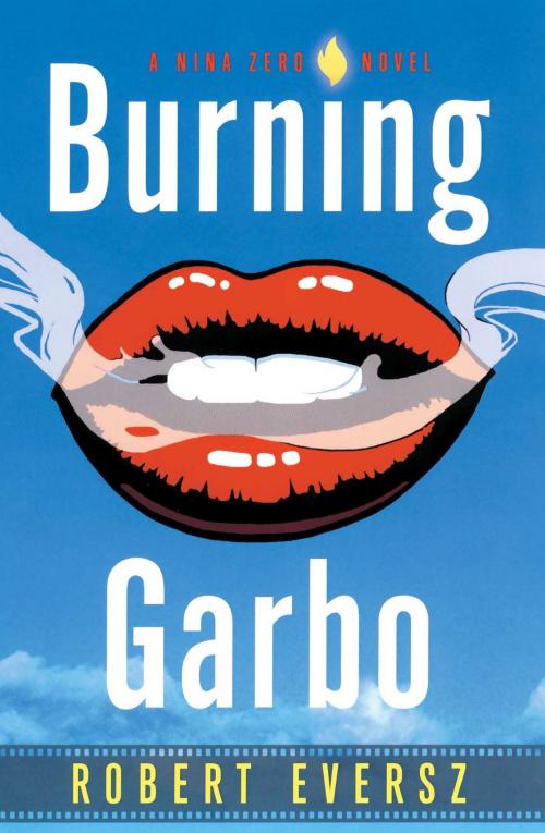 Cover of the book Burning Garbo by Robert Eversz, Simon & Schuster