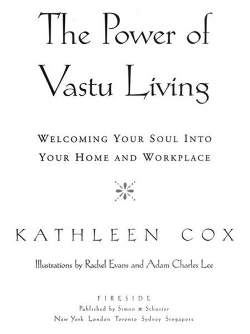 Cover of the book The Power of Vastu Living by Kathleen Cox, Pocket Books