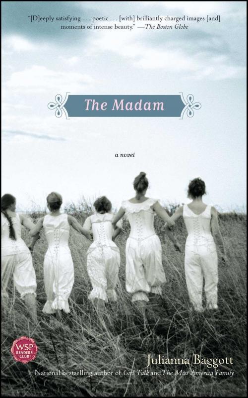 Cover of the book The Madam by Julianna Baggott, Atria Books