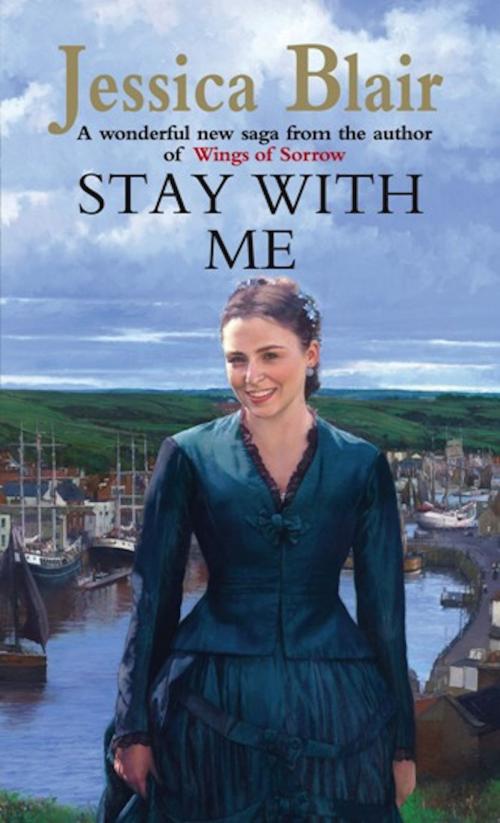 Cover of the book Stay With Me by Jessica Blair, Little, Brown Book Group
