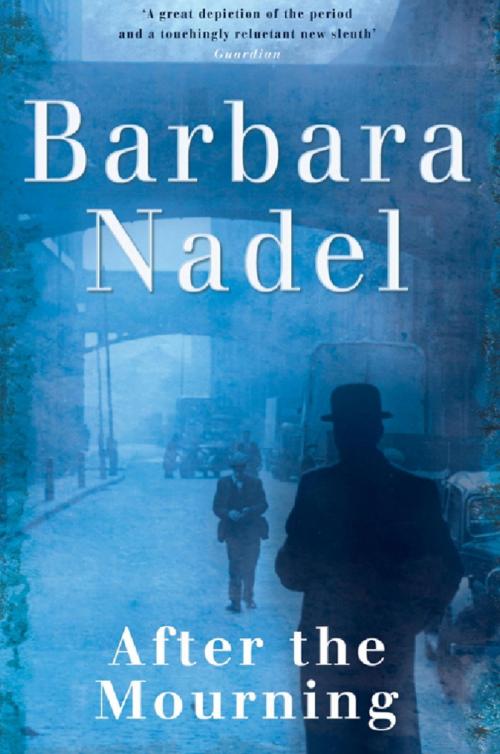 Cover of the book After the Mourning (Francis Hancock Mystery 2) by Barbara Nadel, Headline