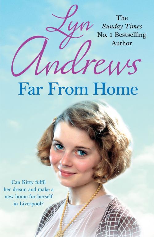 Cover of the book Far From Home by Lyn Andrews, Headline