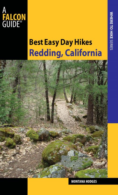 Cover of the book Best Easy Day Hikes Redding, California by Montana Hodges, Falcon Guides