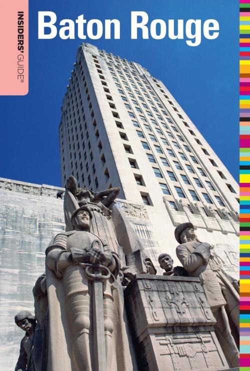 Cover of the book Insiders' Guide® to Baton Rouge by Cynthia Campbell, Insider's Guide