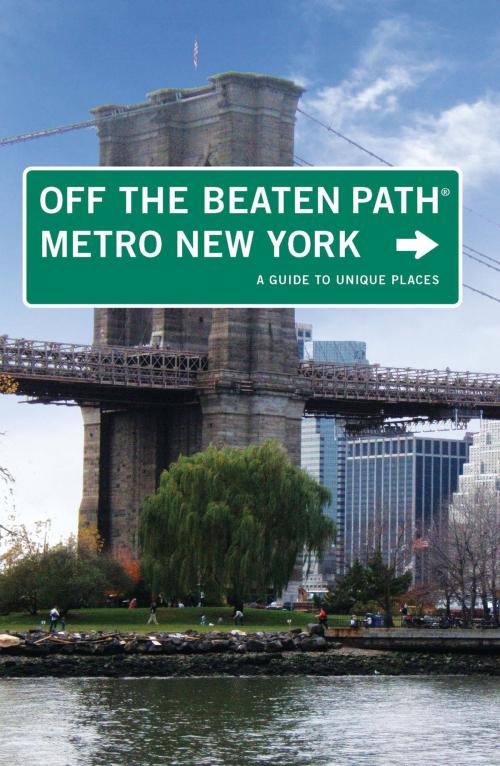 Cover of the book Metro New York Off the Beaten Path® by Susan Finch, Globe Pequot Press