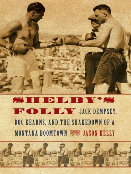 Cover of the book Shelby's Folly by Jason Kelly, UNP - Nebraska