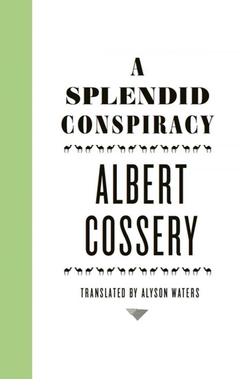 Cover of the book A Splendid Conspiracy by Albert Cossery, New Directions