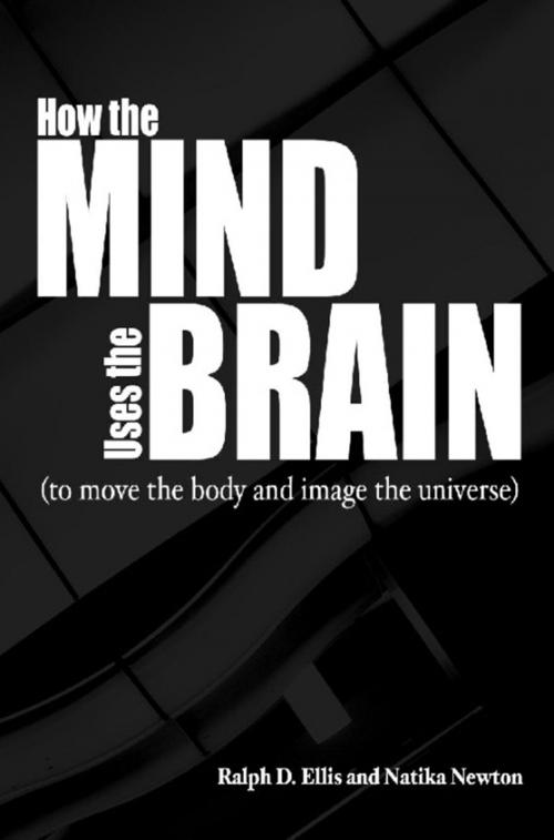 Cover of the book How the Mind Uses the Brain by Ralph Ellis, Natika Newton, Open Court