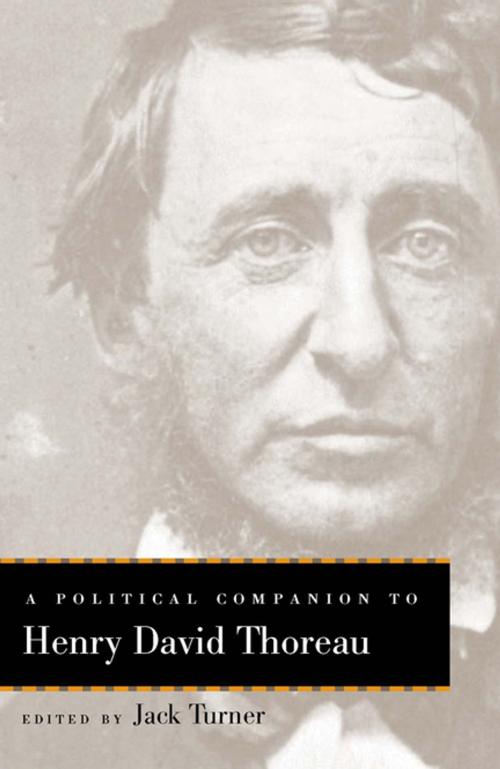 Cover of the book A Political Companion to Henry David Thoreau by , The University Press of Kentucky