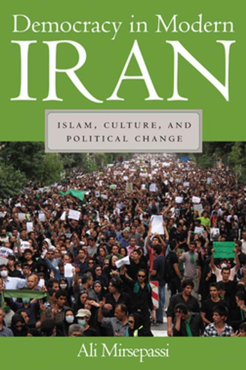 Cover of the book Democracy in Modern Iran by Ali Mirsepassi, NYU Press