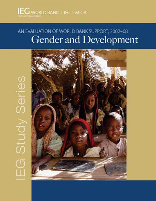 Cover of the book Gender and Development: An Evaluation of World Bank Support 2002-08 by World Bank, World Bank