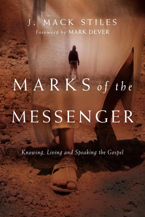 Cover of the book Marks of the Messenger by J. Mack Stiles, IVP Books