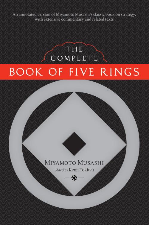 Cover of the book The Complete Book of Five Rings by Miyamoto Musashi, Shambhala