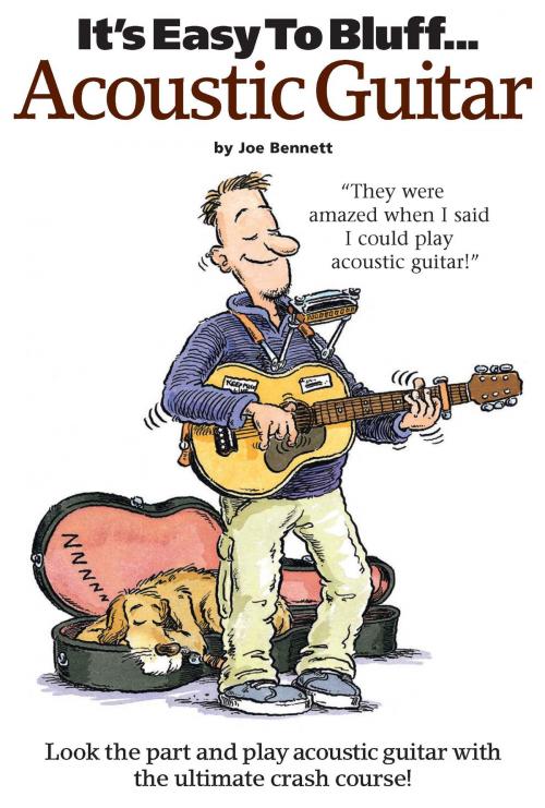 Cover of the book It's Easy To Bluff... Acoustic Guitar by Joe Bennett, Music Sales Limited