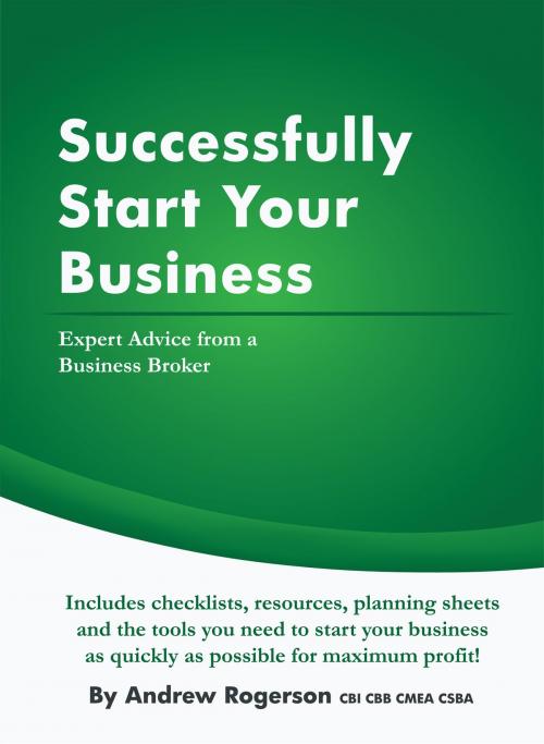 Cover of the book Successfully Start Your Business by Andrew Rogerson, Andrew Rogerson
