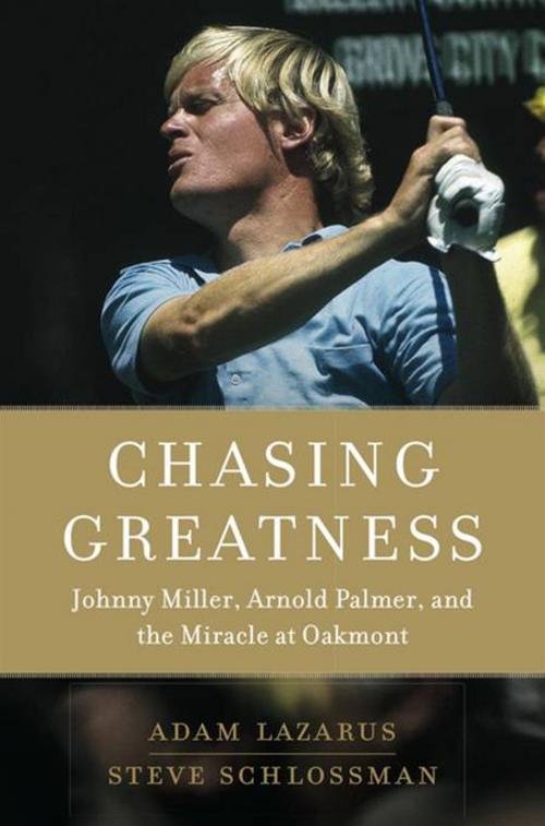 Cover of the book Chasing Greatness by Adam Lazarus, Steve Schlossman, Penguin Publishing Group