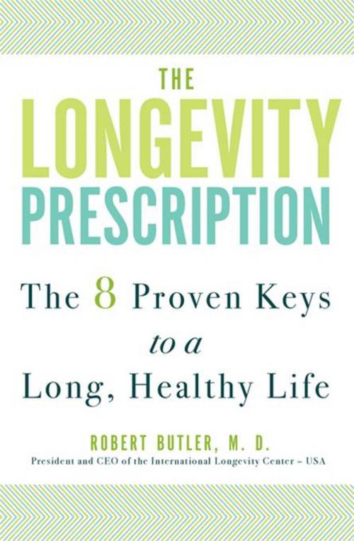Cover of the book The Longevity Prescription by Robert N. Butler, Penguin Publishing Group