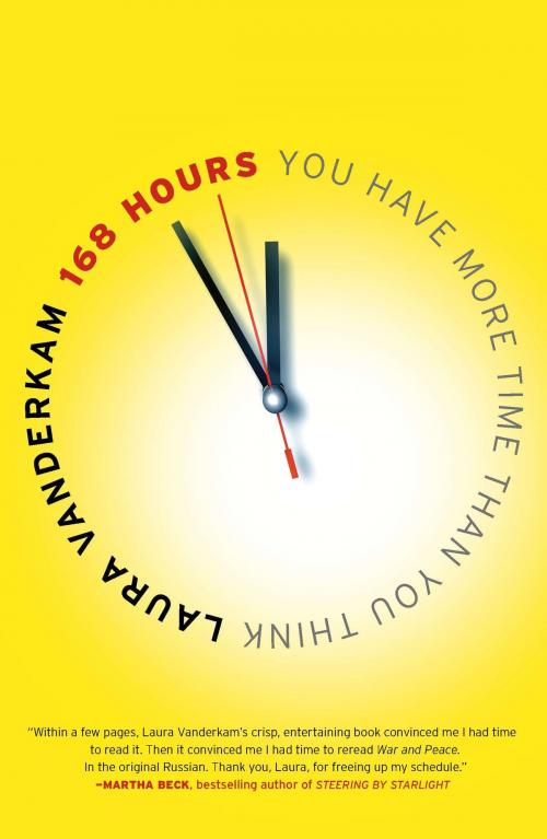 Cover of the book 168 Hours by Laura Vanderkam, Penguin Publishing Group