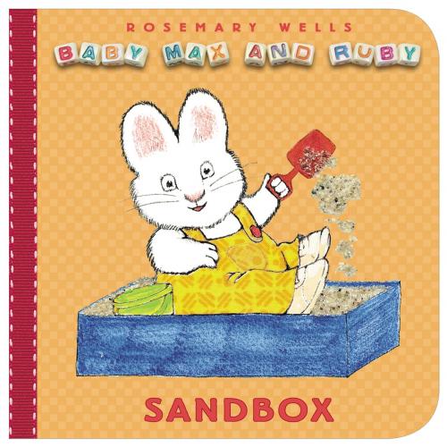 Cover of the book Sandbox by Rosemary Wells, Penguin Young Readers Group