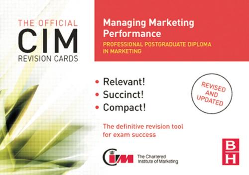 Cover of the book CIM Revision Cards Managing Marketing Performance by Karen Beamish, Taylor and Francis