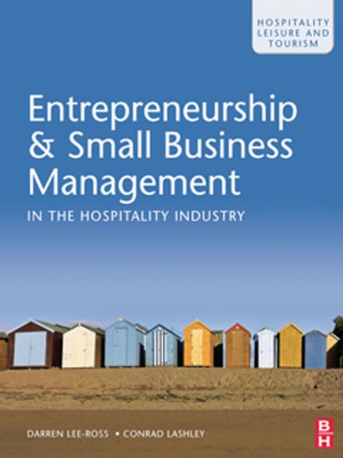 Cover of the book Entrepreneurship and Small Business Management in the Hospitality Industry by Darren Lee-Ross, Conrad Lashley, Taylor and Francis