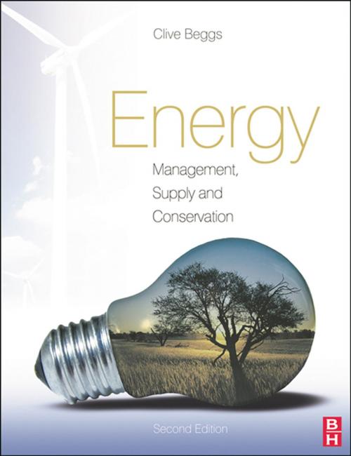 Cover of the book Energy: Management, Supply and Conservation by Clive Beggs, CRC Press