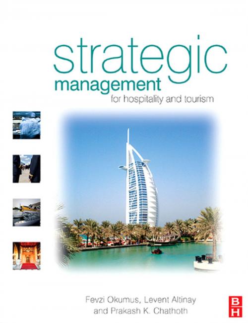 Cover of the book Strategic Management in the International Hospitality and Tourism Industry by Fevzi Okumus, Levent Altinay, Prakash Chathoth, Taylor and Francis