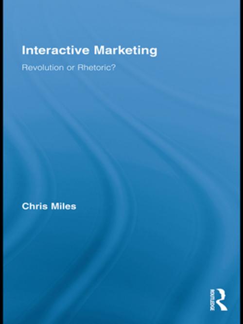 Cover of the book Interactive Marketing by Christopher Miles, Taylor and Francis