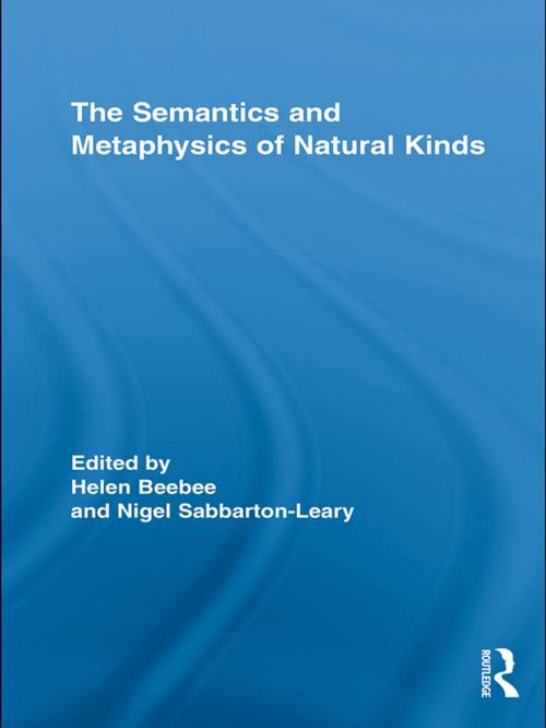 Cover of the book The Semantics and Metaphysics of Natural Kinds by , Taylor and Francis