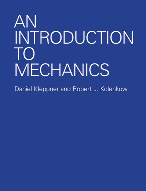 Cover of the book An Introduction to Mechanics by Daniel Kleppner, Robert J. Kolenkow, Cambridge University Press