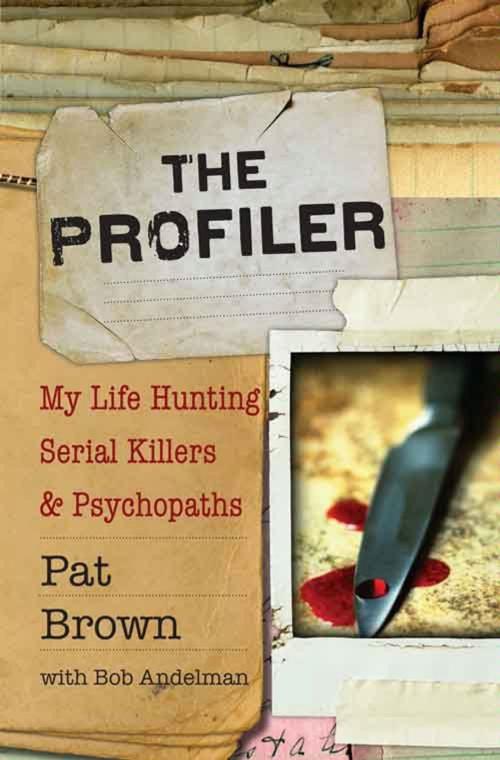 Cover of the book The Profiler by Pat Brown, Bob Andelman, Hachette Books