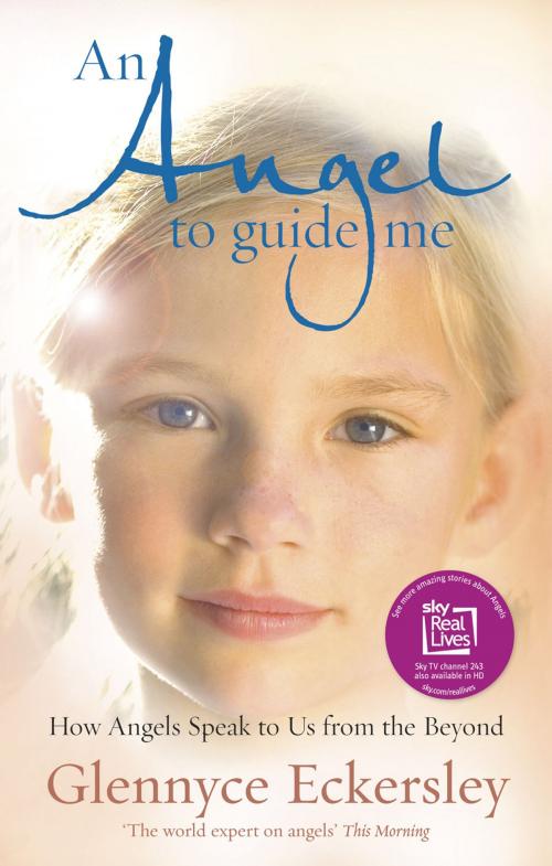 Cover of the book An Angel to Guide Me by Glennyce S. Eckersley, Ebury Publishing