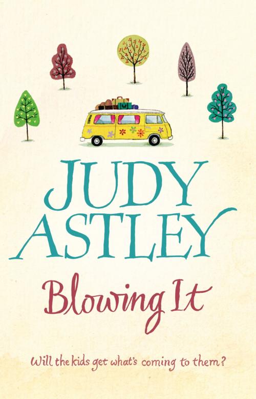 Cover of the book Blowing It by Judy Astley, Transworld