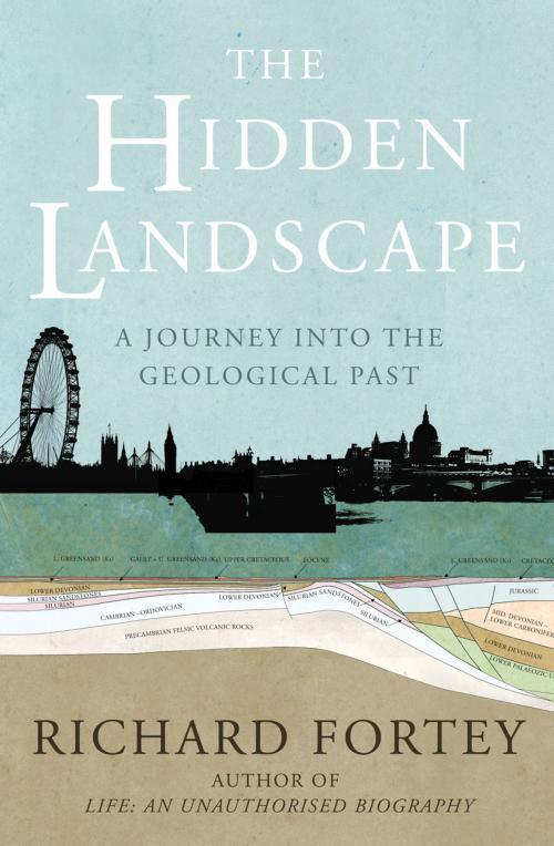 Cover of the book The Hidden Landscape by Richard Fortey, Random House