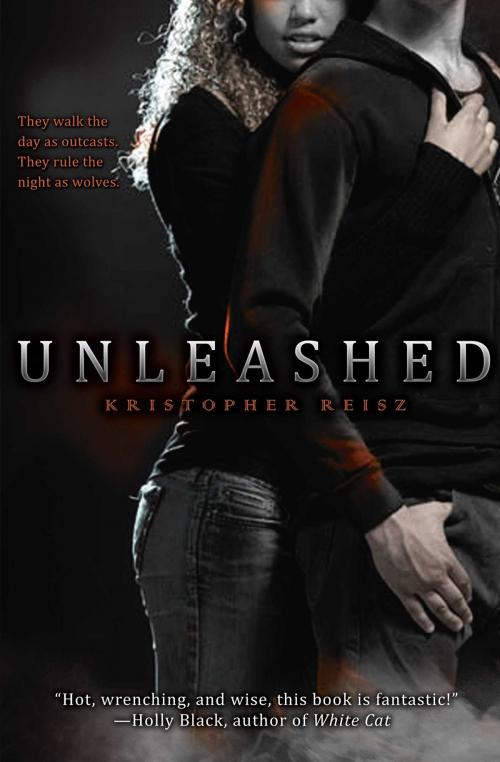 Cover of the book Unleashed by Kristopher Reisz, Simon Pulse