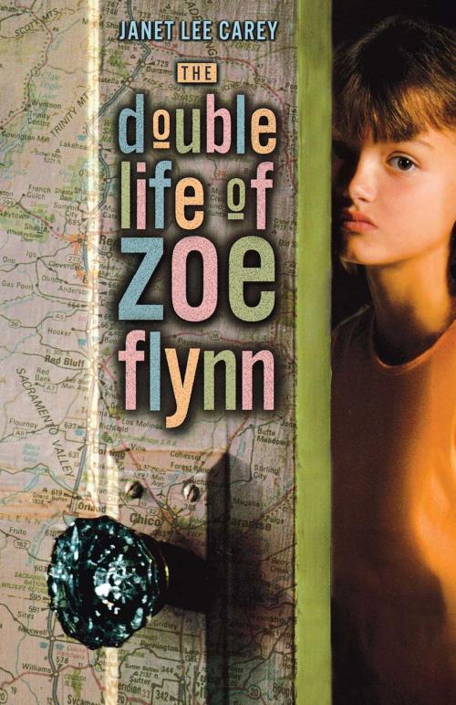 Cover of the book The Double Life of Zoe Flynn by Janet Lee Carey, Atheneum Books for Young Readers