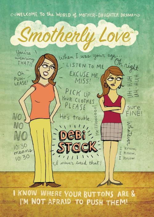 Cover of the book Smotherly Love by Debi Stack, Thomas Nelson