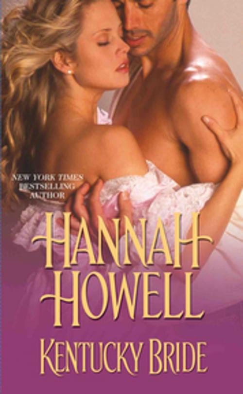 Cover of the book Kentucky Bride by Hannah Howell, Zebra Books