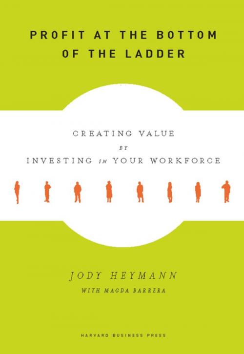 Cover of the book Profit at the Bottom of the Ladder by Jody Heymann, Harvard Business Review Press