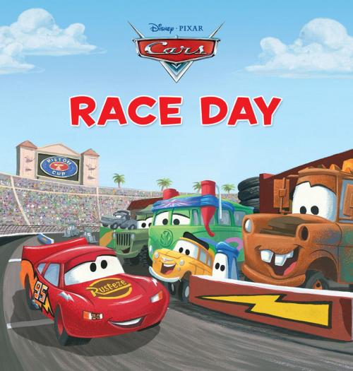 Cover of the book Cars: Race Day by Disney Press, Disney Book Group