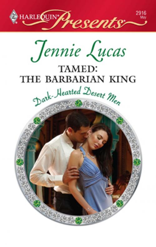 Cover of the book Tamed: The Barbarian King by Jennie Lucas, Harlequin