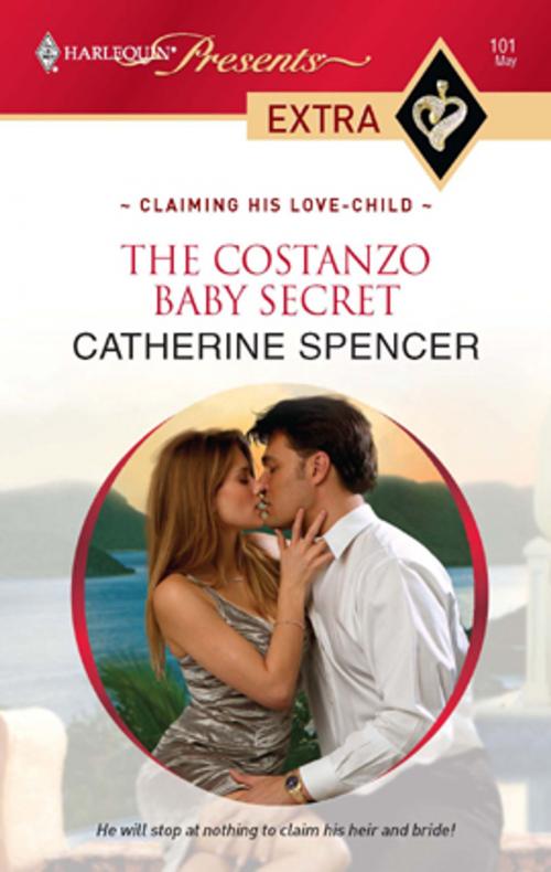Cover of the book The Costanzo Baby Secret by Catherine Spencer, Harlequin