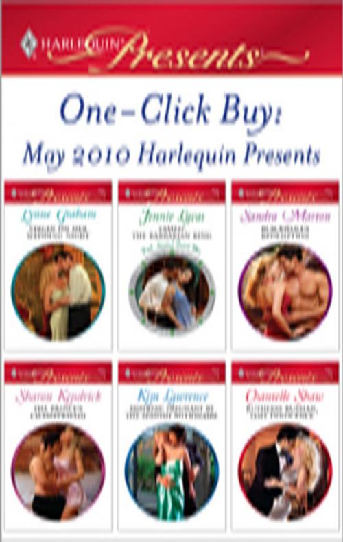 Cover of the book One-Click Buy: May 2010 Harlequin Presents by Lynne Graham, Jennie Lucas, Sandra Marton, Sharon Kendrick, Kim Lawrence, Chantelle Shaw, Harlequin