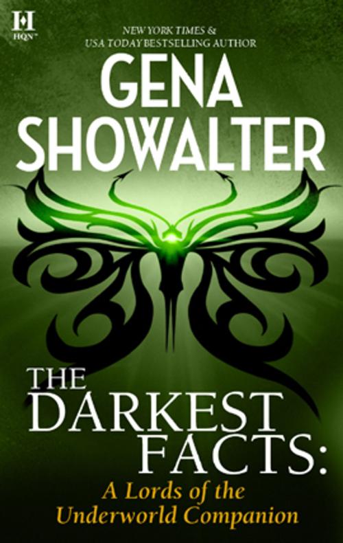 Cover of the book The Darkest Facts: A Lords of the Underworld Companion by Gena Showalter, HQN Books
